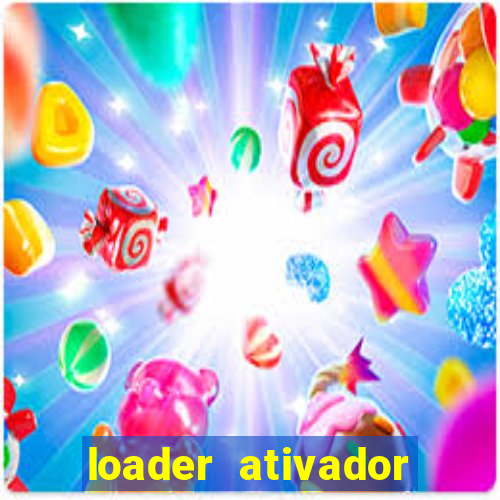 loader ativador windows 7